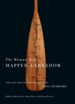 The Woman Who Mapped Labrador
