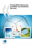 Pricing Water Resources and Water and Sanitation Services