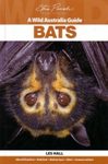 Wild Australia Guide: Bats