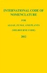 International Code of Nomenclature for Algae, Fungi and Plants (Melbourne Code)