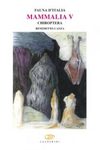 Fauna d'Italia, Volume 47: Mammalia V