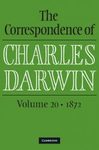 The Correspondence of Charles Darwin, Volume 20: 1872