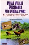 Indian Wildlife Sanctuaries and National Parks (2-Volume Set)