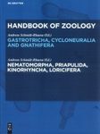 Handbook of Zoology: Gastrotricha, Cycloneuralia and Gnathifera, Volume 1