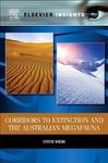 Corridors to Extinction and the Australian Megafauna