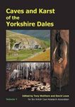 Caves and Karst of the Yorkshire Dales, Volume 1