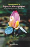 Pictorial Guide to Aquatic Macrophytes of the Gangetic Plains in Bihar, India