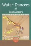 Water Dancers Of South Africa's National Botanical Gardens