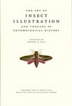 The Art of Insect Illustration and Threads of Entomological History