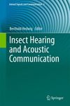 Insect Hearing and Acoustic Communication