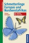 Schmetterlinge Europas und Nordwestafrikas: Alle Tagfalter, über 2000 Arten [Collins Butterfly Guide]