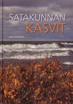 Satakunnan Kasvit [Flora of Satakunta, Finland]