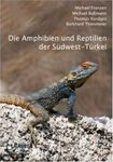 Die Amphibien und Reptilien der Südwest-Türkei [The Amphibians and Reptiles of Southwest Turkey]