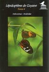 Lépidoptères de Guyane, Tome 4