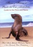 Guide to the Flora and Fauna of Punta del Este and Alrededores / Libro Flora y Fauna de Punta del Este y Alrededores
