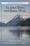 Alaska Days with John Muir