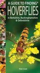 A Guide to Finding Hoverflies in Berkshire, Buckinghamshire & Oxfordshire