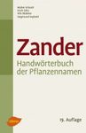 Zander: Dictionary of Plant Names / Handwörterbuch der Pflanzennamen / Dictionnaire des Noms de Plantes
