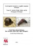 Gastéropodes Terrestres à Coquille Communs d'Europe, Tome 2: Sud de l'Italie, Malte, Sud de l'Espagne et Portugal [Common Terrestrial Snails of Europe, Volume 2: South Italy, Malta, South Spain and Portugal]
