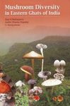 Mushroom Diversity in Eastern Ghats of India