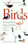 Birds of Europe, Russia, China, and Japan: Non-Passerines, Loons to Woodpeckers