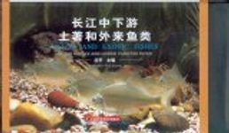 Native and Exotic Fishes of the Middle and Lower Yangtze River [Chinese]