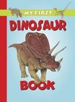 My First Dinosaur Book