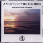 A Night Out with the Birds