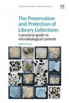 The Preservation and Protection of Library Collections