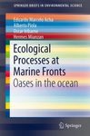Ecological Processes at Marine Fronts