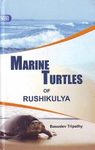 Marine Turtles of Rushikulya