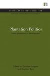 Plantation Politics