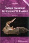 Écologie Acoustique des Chiroptères d'Europe [Acoustic Ecology of European Bats]