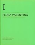 Flora Valentina, Volume 1: Pteridophyta - Gymnospermae - Angiospermae (I) [Spanish]