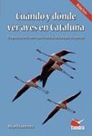 Cuándo y Dónde Ver Aves en Cataluña [When and Where to Watch Birds in Catalunya]