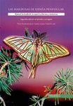 Las Mariposas de España Peninsular: Manual Ilustrado de las Especies Diurnas y Nocturnas [The Butterflies of Peninsular Spain: Illustrated Guide to the Diurnal and Nocturnal Species]
