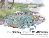 The Orkney Book of Wildflowers