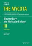 The Mycota, Volume 3: Biochemistry and Molecular Biology
