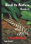 Back to Nature Guide to L-Catfishes