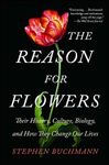 The Reason for Flowers