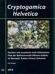 Cryptogamica Helvetica, Volume 22: Flechten und Assoziierte Nicht Lichenisierte Pilze des Bödmerenwald-Silberen-Gebietes im Muotatal, Kanton Schwyz (Schweiz)