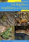 Les Reptiles et Amphibiens de France [The Reptiles and Amphibians of France]