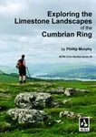 Exploring the Limestone Landscapes of the Cumbrian Ring