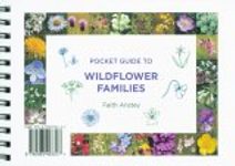 Pocket Guide to Wildflower Families
