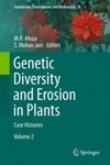 Genetic Diversity and Erosion in Plants, Volume 2