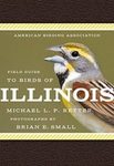 American Birding Association Field Guide to Birds of Illinois