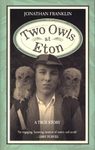 Two Owls at Eton