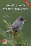Cuándo y Dónde Ver Aves en Baleares [When and Where to See Birds in the Balearic Islands]