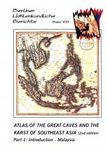 Berliner Höhlenkundliche Berichte, Volume 65-66: Atlas of the Great Caves and the Karst of Southeast Asia (2-Volume Set)
