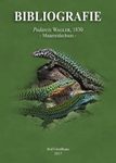 Bibliografie der Familie Lacertidae, Band 1: Podarcis Wagler, 1830 - Mauereidechsen [Bibliography of the Family Lacertidae, Volume 1: Podarcis Wagler, 1830 - Wall Lizards]